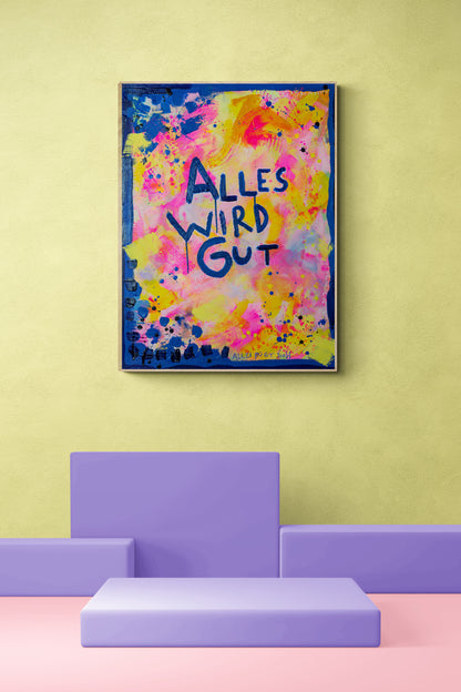 Alles wird gut ┃ Canvas ┃ ORIGINAL ARTWORT